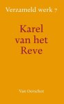 Karel van Het Reve - Verzameld werk 7 Bevat: luisteraars; apologie; achteraf; ongebundeld werk 1995-1999