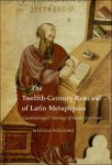 Nicola Polloni - Twelfth-Century Renewal of Latin Metaphysics: Gundissalinus?s Ontology of Matter and Form
