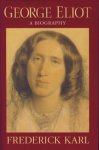Frederick Robert Karl - George Eliot: a biography