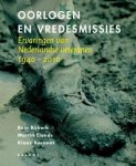 BIJKERK, REIN; EN ANDEREN. - Oorlogen en vredesmissies.  Ervaringen van Nederlandse veteranen 1940-2010. isbn 9789460032776
