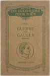 César - Guerre des Gaules (Extraits) César - Guerre des Gaules (Extraits)