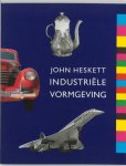 J. Heskett ; J. Nelissen - Industriele vormgeving