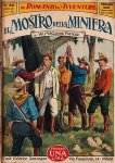 RAINE, William MacLeod - Il mostro della miniera. (Illustrated Italian translation of A Texas Ranger).