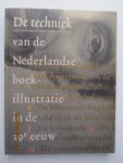Zoete, Johan de [m.m.v. Ad Stijnman & Anneke van Steijn] - De techniek van de Nederlandse boekillustratie in de 19e eeuw  (Kerstnummer Grafisch Nederland 1995)