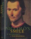 Viroli, Maurizio - Niccolò's smile: A biography of Machiavelli