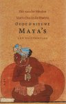 Meulen, Dick van der en Huerta de Dran, Martha - Oude & nieuwe Maya's, een reisverslag Meulen, Dick van der en Huerta de Dran, Martha - Oude & nieuwe Maya's, een reisverslag