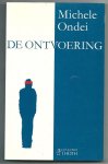 Ondei, Michele - De ontvoering