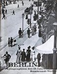 TERVEEN, FRIEDRICH (HRSG.). - Berlin in Photographien des 19. Jahrhunderts.