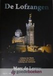 Leeuw, Marc de - De Lofzangen *nieuw* --- Lofzang van Maria, Lofzang van Simeon, Lofzang van Zacharias