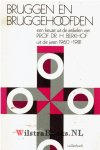 Berkhof, Prof. Dr. H. - Bruggen en Bruggehoofden
