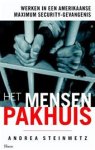 A. Steinmetz - Het Mensenpakhuis werken in een Amerikaanse maximum-security gevangenis
