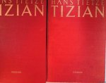 Tietze, Hans - Tizian. Leben Und Werk: Tafelband und Textband (2 volumes)