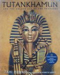 Zahi A. Hawass, Kenneth (photographs by) Garrett - Tutankhamun and the golden age of the pharaohs