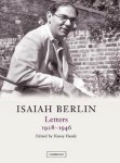 Isaiah Berlin 13872, Henry Hardy [Ed] - Isaiah Berlin 1928 - 1946 Volume 1