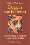 Zuidema, Willem - De gein van het leren. Actuele vragen in het licht van de joodse traditie Zuidema, Willem - De gein van het leren. Actuele vragen in het licht van de joodse traditie