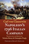 Carl von Clausewitz - Napoleon's 1796 Italian Campaign