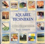 Hazel Harrison - Aquareltechnieken: Een overzicht van technieken voor aquarel, gouache en acryl