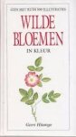 Hüsstege, Geert - Wilde bloemen in kleur. Gids met ruim 800 illustraties