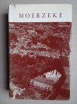 Beule, Oscar de. - Moerzeke. Religieus-sociale monografie van een plattelandsgemeente. Beule, Oscar de. - Moerzeke. Religieus-sociale monografie van een plattelandsgemeente.
