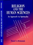 Helminiak, Daniel A - Religion and the Human Sciences: An Approach via Spirituality