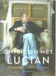 GREIG, Geordie - Ontbijten met Lucian. Een portret van de kunstenaar Lucian Freud. [New].