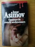 Asimov, Isaac  (vert W.D. Holleman) - Opnieuw de Zwarte Weduwnaars  ( Prisma-detective 406)