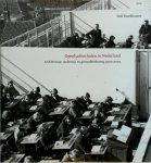 Dolf Broekhuizen - Openluchtscholen in Nederland Architectuur, onderwijs en gezondheidszorg 1905-2005