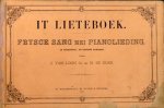 Loon, jan van (voorw.) und M. de Boer: - It Lieteboek. Frysce Sang mei pianolieding, in gearjefte, de Friesen oanbean Loon, jan van (voorw.) und M. de Boer: - It Lieteboek. Frysce Sang mei pianolieding, in gearjefte, de Friesen oanbean