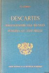 Guibert, Albert-Jean - Bibliographie des oeuvres de René Descartes publiées au XVIIe siècle