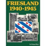 BV Friese Pers - Friesland 1940-1945