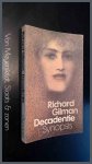 Gilman, Richard - Decadentie - De merkwaardige geschiedenis van een etiket