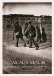 Heinrich Zille - Das Alte Berlin - Photographien von Heinrich Zille 1890-1910. In den Abzügen von Thomas Struth