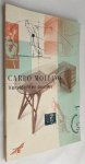 Ibelings, Hans, - Carlo Mollino. Vervlochten passies