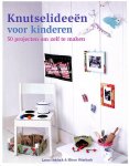 Holdack, Laura - Otterbach Elfrun - Knutselideeën voor kinderen