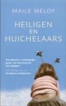 Maile Meloy - Heiligen En Huichelaars