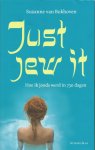 Bokhoven, Suzanne van - Just Jew it. Hoe ik joods werd in 730 dagen