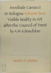 A.W.A. Boschloo - Annibale Carracci in Bologna Visible reality in Art after the Council of Trent