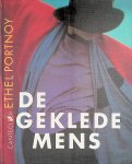 Portnoy, Ethel - De geklede mens