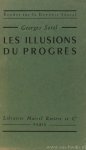 SOREL, G. - Les illusions du progrès.
