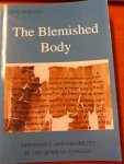 Dorman, Johanna - The Blemished Body: Deformity and disability in the Qumran scrolls
