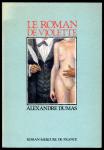Alexandre Dumas - Le roman de Violette