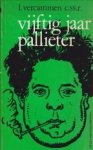 VERCAMMEN, c.ss.r. L - Vijftig jaar Pallieter. Een historische terugblik VERCAMMEN, c.ss.r. L - Vijftig jaar Pallieter. Een historische terugblik