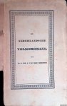 Bergh, Mr. L.Ph.C. van den - De Nederlandsche volksromans. Eene bijdrage tot de geschiedenis onzer letterkunde
