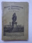 Zwart, A.C. de. - Michiel Adriaanszoon de Ruyter. Zijn leven en heldendaden geschetst in twaalf tafereelen.