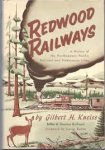Gilbert H. Kneiss - Redwood railways