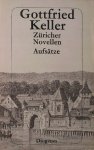 KELLER, GOTTFRIED, - Zuricher Novellen.