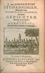 Lodensteijn, J. van: - J. van Lodensteyns Uytspanningen behelzende eenige stigtelyke liederen en andere gedigten verdeeld in vier deelen met een aanhangsel de tiende druk verbeterd en vermeerderd Lodensteijn, J. van: - J. van Lodensteyns Uytspanningen behelzende eenige stigtelyke liederen en andere gedigten verdeeld in vier deelen met een aanhangsel de tiende druk verbeterd en vermeerderd