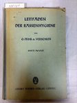 v., Verschuer Otmar Dr. med. Frhr.: - Leitfaden der Rassenhygiene
