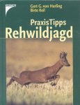 Harling, Gert G. von / Keil, Birte - Praxistipps Rehwildjagd