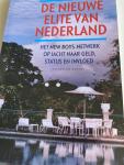 Hezewijk, J. van - De nieuwe elite van Nederland / het new boys-netwerk op jacht naar geld, status en invloed